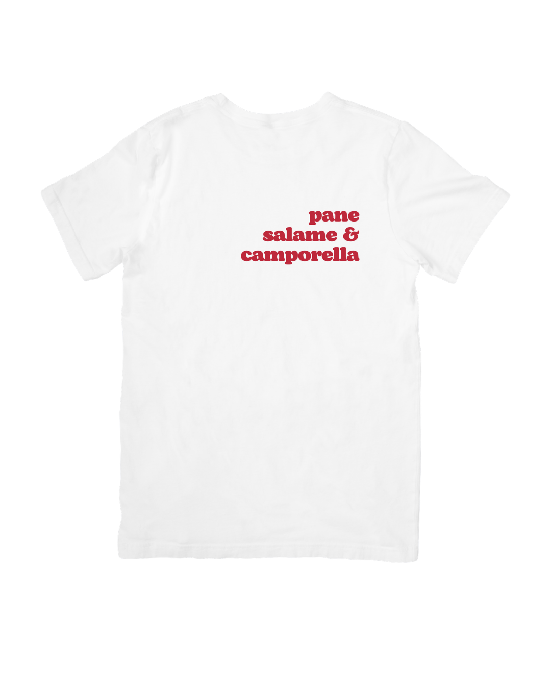 T-Shirt "Pane, salame & camporella"