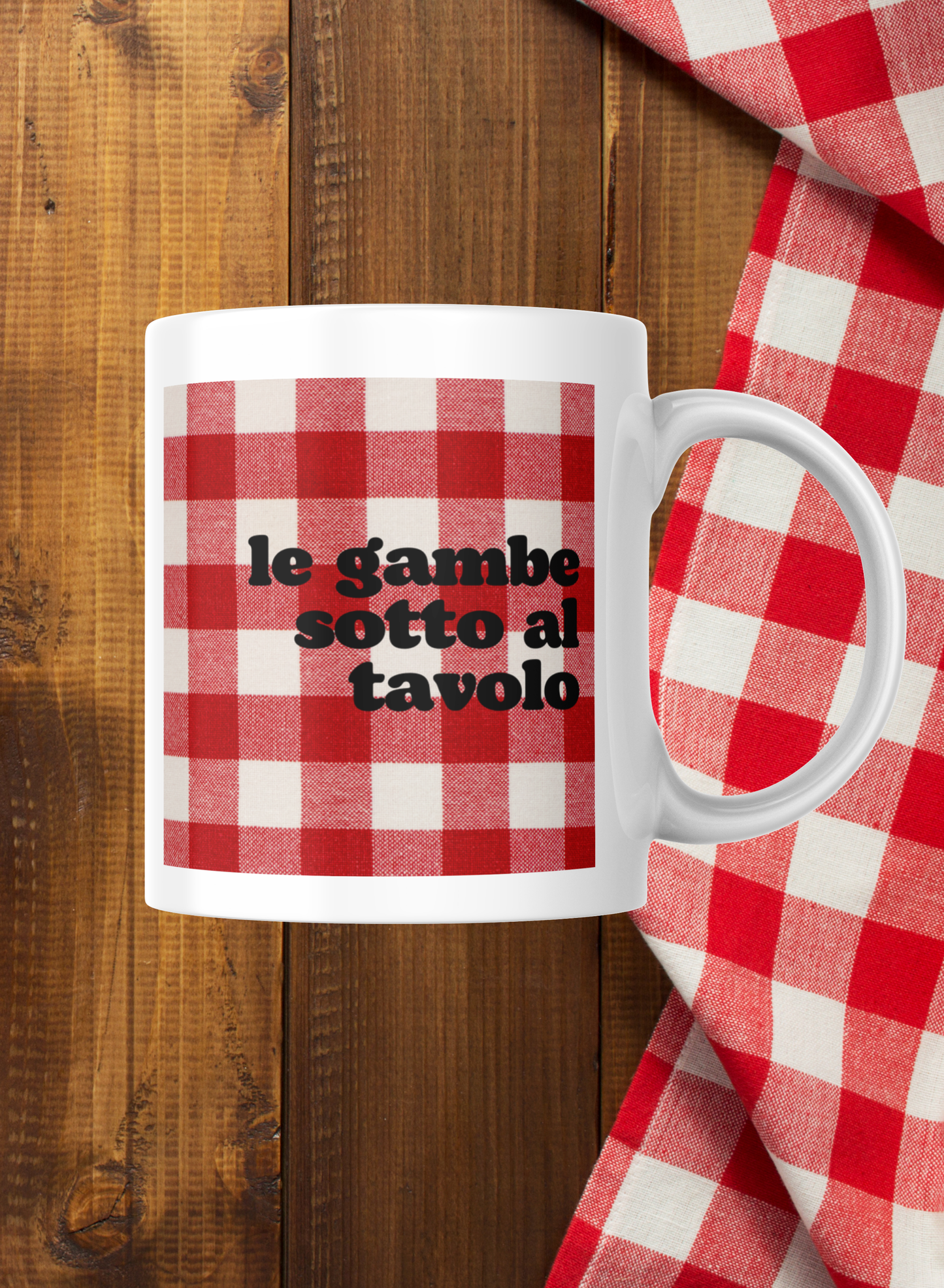 Tazza "Le gambe sotto al tavolo"