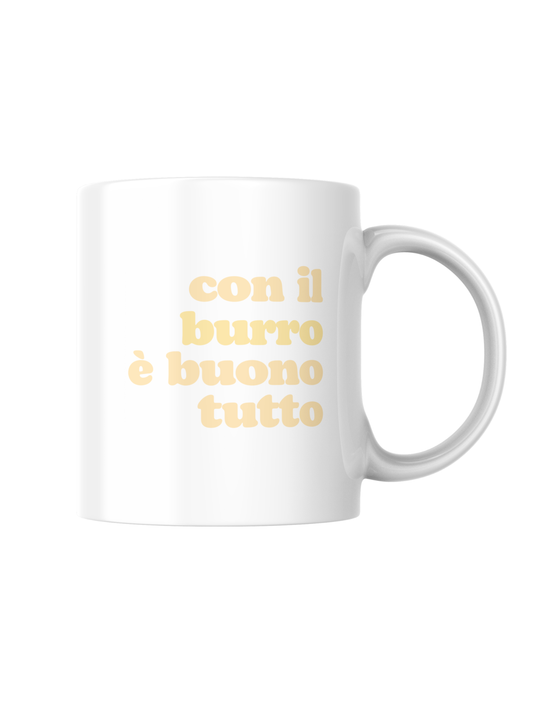 Tazza - Con il burro è buono tutto